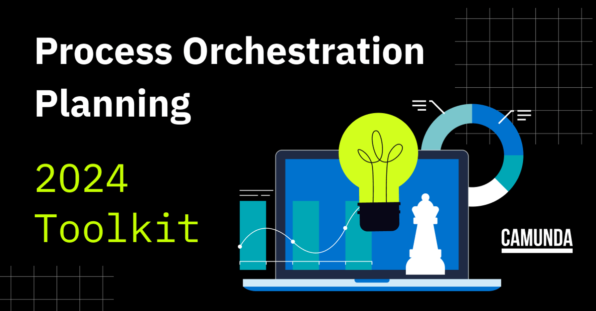 Process Orchestration Planning 2024 Toolkit